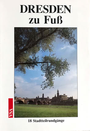 Dresden zu Fuss (Buchtitel, 1991)